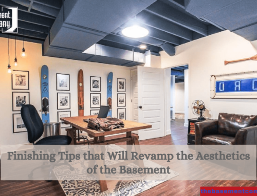 Finishing Tips that Will Revamp the Aesthetics of the Basement